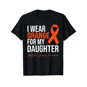 [100% Cotton] 100% Cotton  I Don an Orange Shirt in Support of for My Daughter, Who Battles Multiple Sclerosis. This 220Gsm T-Shirt Features a Round Neck And Short Sleeves, Making It a Casual Gift Suitable for Anyone. Streetwear Menswear Basic Print Soft