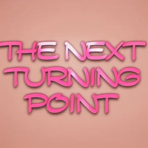 The next turning point